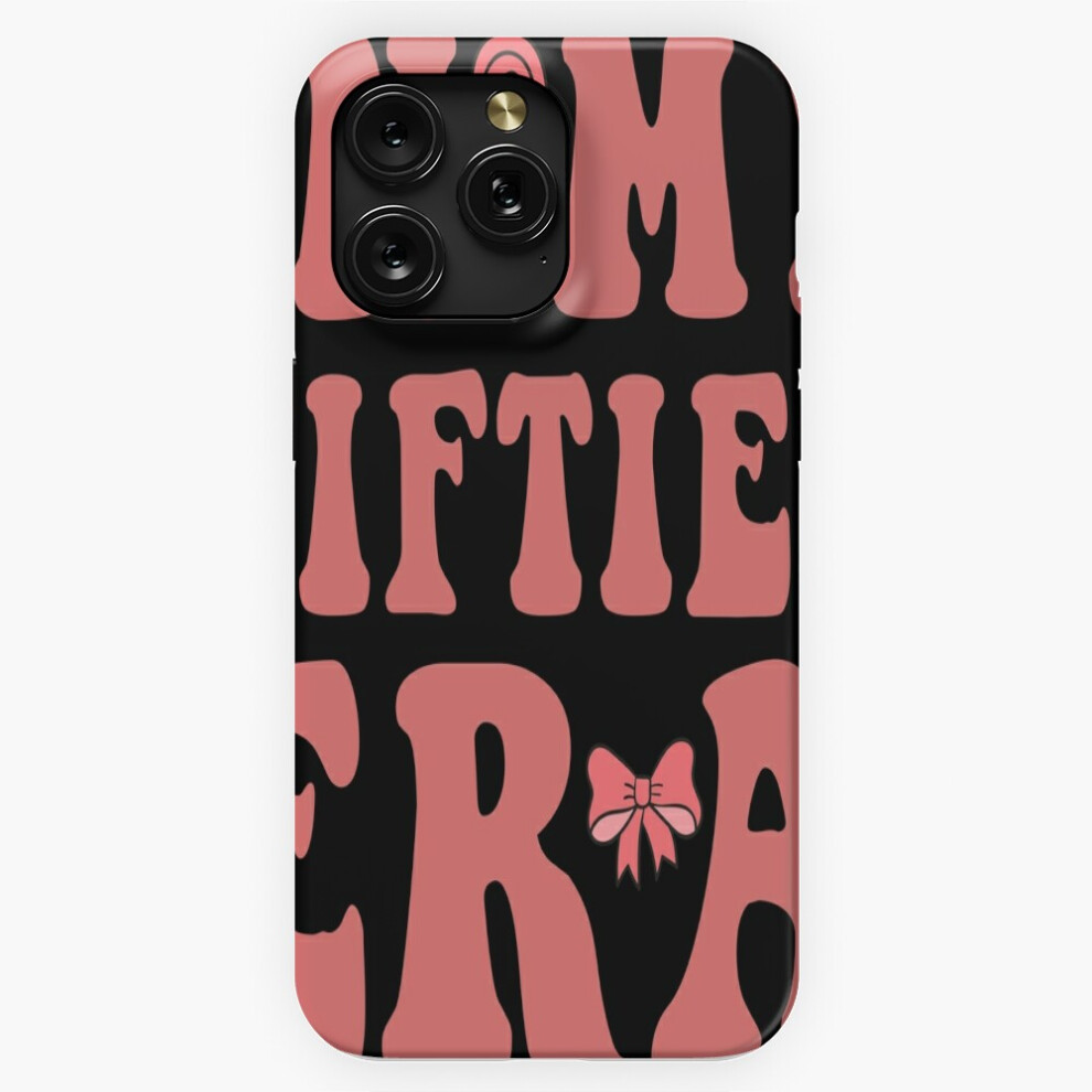 (In My Fifties Era, Funny Birthday, 50Th Birthday=1573) Phone Case For Iphone Samsung 19 18 17 16 14 13 12 11 Plus Pro Max Galaxy S28 S27 S26 S25 S24 4741628042695