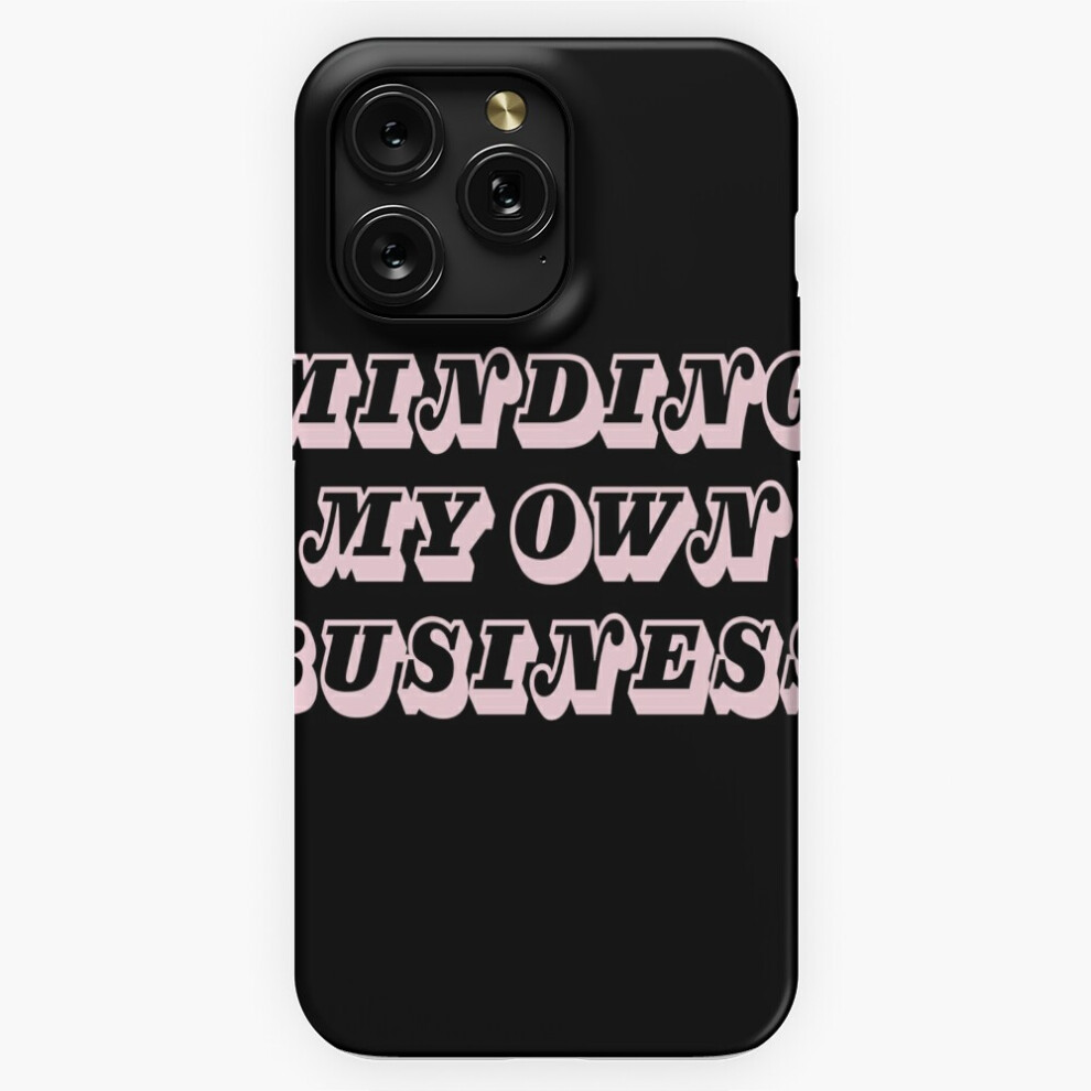 (Minding My Own Business=2488) Phone Case For Iphone Samsung 19 18 17 16 14 13 12 11 Plus Pro Max Galaxy S28 S27 S26 S25 S24 S23 S22 Ultra Note 20 4741628052021
