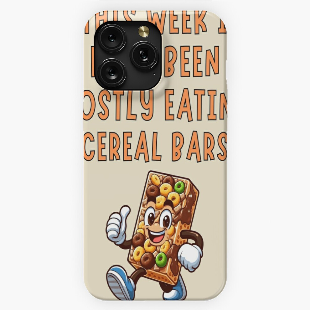 (This Week I Have Been Mostly Eating Cereal Bars Funny Food Foodie=2384) Phone Case For Iphone Samsung 19 18 17 16 14 13 12 11 Plus Pro Max Galaxy S28 4741628050966