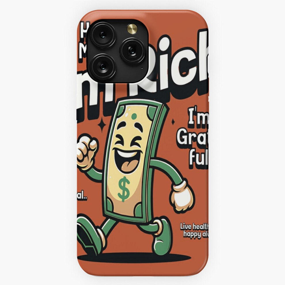 (I'm Rich! I'm Grateful=2652) Phone Case For Iphone Samsung 19 18 17 16 14 13 12 11 Plus Pro Max Galaxy S28 S27 S26 S25 S24 S23 S22 Ultra Note 20 4741628053707