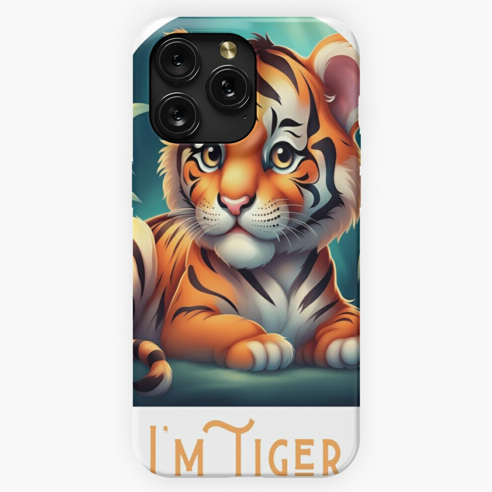 (Unisex Ds Apparel - 'I'm Tiger' Custom Modern Design=2151) Phone Case For Iphone Samsung 19 18 17 16 14 13 12 11 Plus Pro Max Galaxy S28 S27 S26 S25 4741628048598