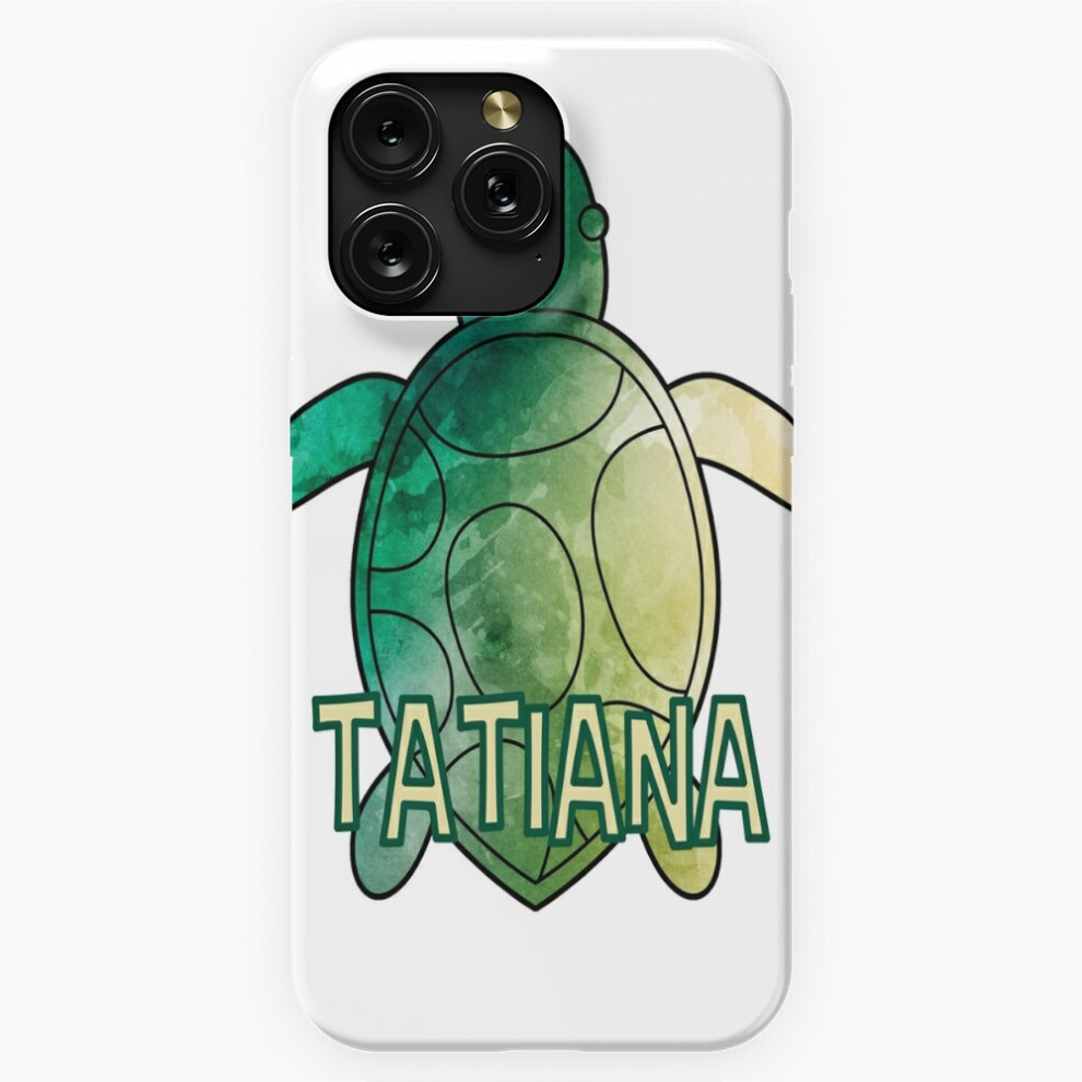 (Tatiana Sea Turtle Name=2781) Phone Case For Iphone Samsung 19 18 17 16 14 13 12 11 Plus Pro Max Galaxy S28 S27 S26 S25 S24 S23 S22 Ultra Note 20 4741628055015