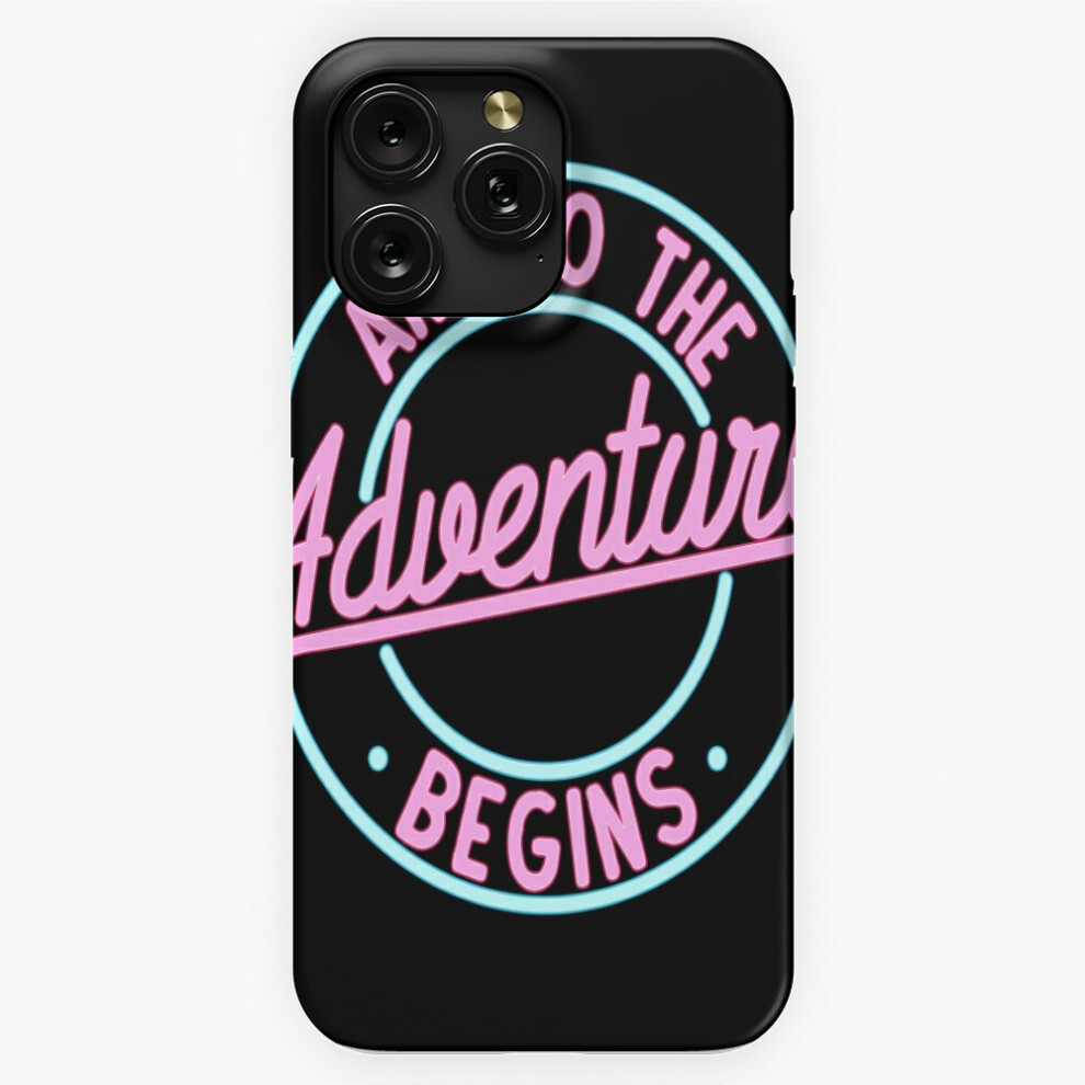 (And So The Adventure Begins=3306) Phone Case For Iphone Samsung 19 18 17 16 14 13 12 11 Plus Pro Max Galaxy S28 S27 S26 S25 S24 S23 S22 Ultra Note 20 4741628060378