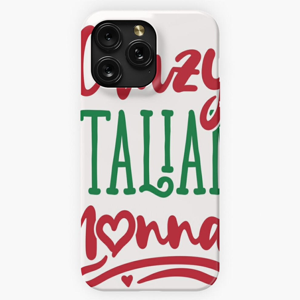 (Crazy Italian Nonna Grandma Grandmother=3747) Phone Case For Iphone Samsung 19 18 17 16 14 13 12 11 Plus Pro Max Galaxy S28 S27 S26 S25 S24 S23 S22 U 4741628064864