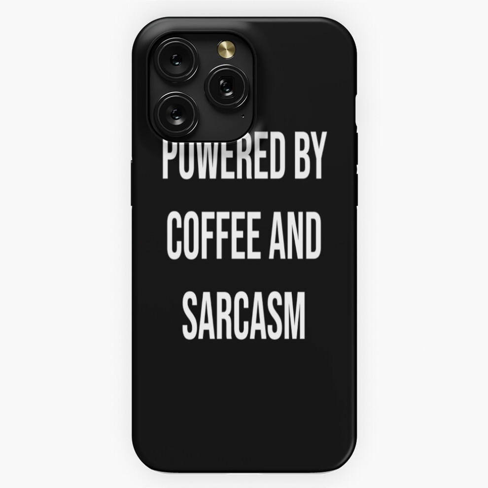 (Powered By Coffee And Sarcasm=4117) Phone Case For Iphone Samsung 19 18 17 16 14 13 12 11 Plus Pro Max Galaxy S28 S27 S26 S25 S24 S23 S22 Ultra Note Brown 4741628068640