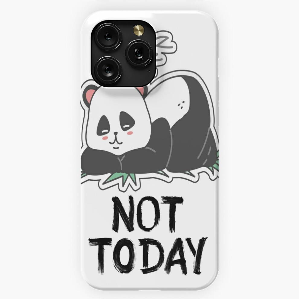 (Not Today Panda Lovers Design =4861) Phone Case For Iphone Samsung 19 18 17 16 14 13 12 11 Plus Pro Max Galaxy S28 S27 S26 S25 S24 S23 S22 Ultra Note 4741628076232