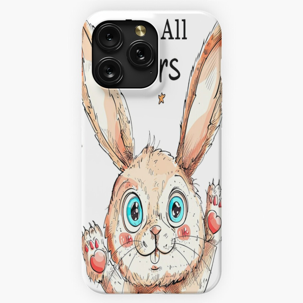 (Cute Bunny Saying I'm All Ears=4483) Phone Case For Iphone Samsung 19 18 17 16 14 13 12 11 Plus Pro Max Galaxy S28 S27 S26 S25 S24 S23 S22 Ultra Note 4741628072371