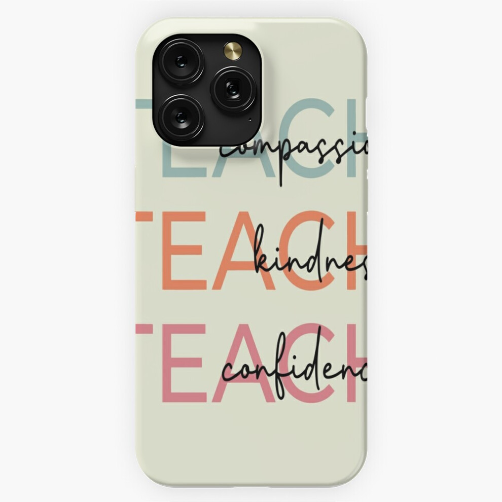 (Teach Compassion Kindness Confidence Retro Teacher=5330) Phone Case For Iphone Samsung 19 18 17 16 14 13 12 11 Plus Pro Max Galaxy S28 S27 S26 S25 S2 4741628081014