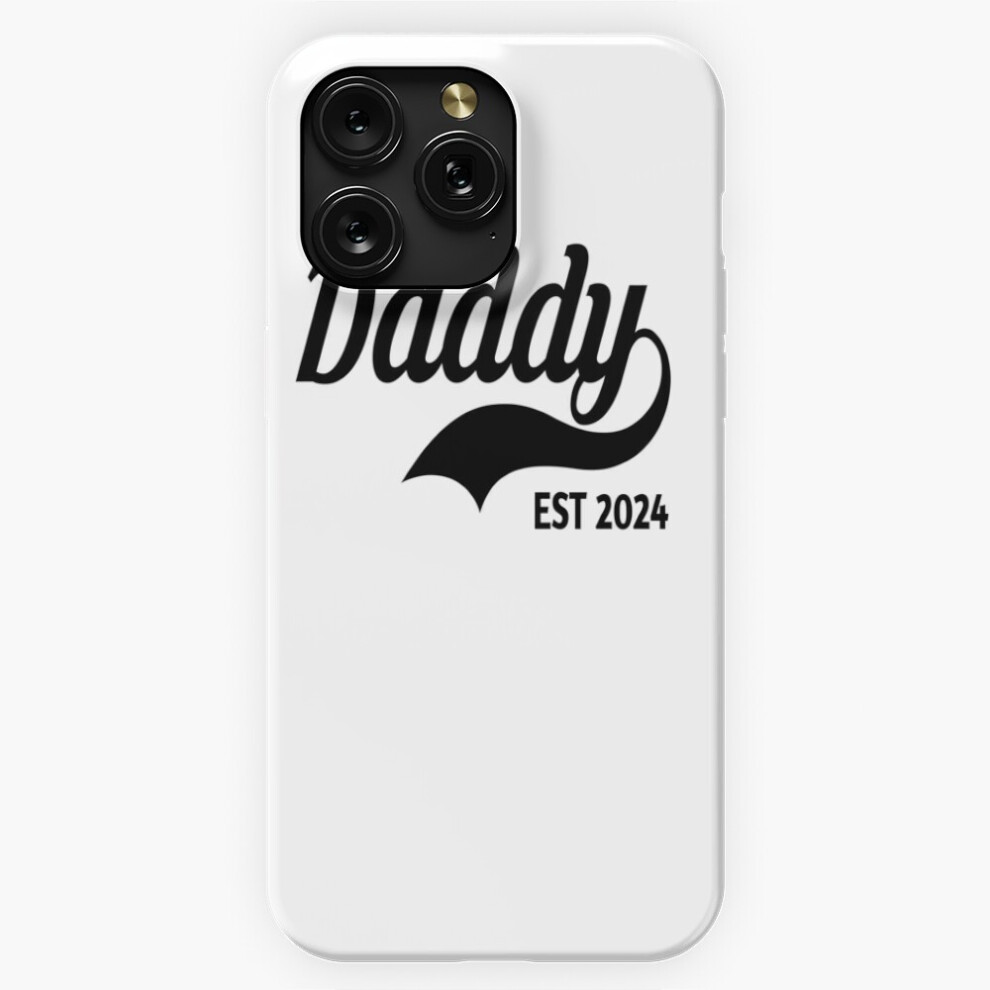(Daddy Est 2024=5382) Phone Case For Iphone Samsung 19 18 17 16 14 13 12 11 Plus Pro Max Galaxy S28 S27 S26 S25 S24 S23 S22 Ultra Note 20 4741628081540