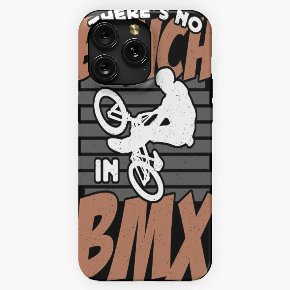 (Bmx Racing There's No Bench In Bicycle Bmx Rider=5161) Phone Case For Iphone Samsung 19 18 17 16 14 13 12 11 Plus Pro Max Galaxy S28 S27 S26 S25 S24 4741628079295