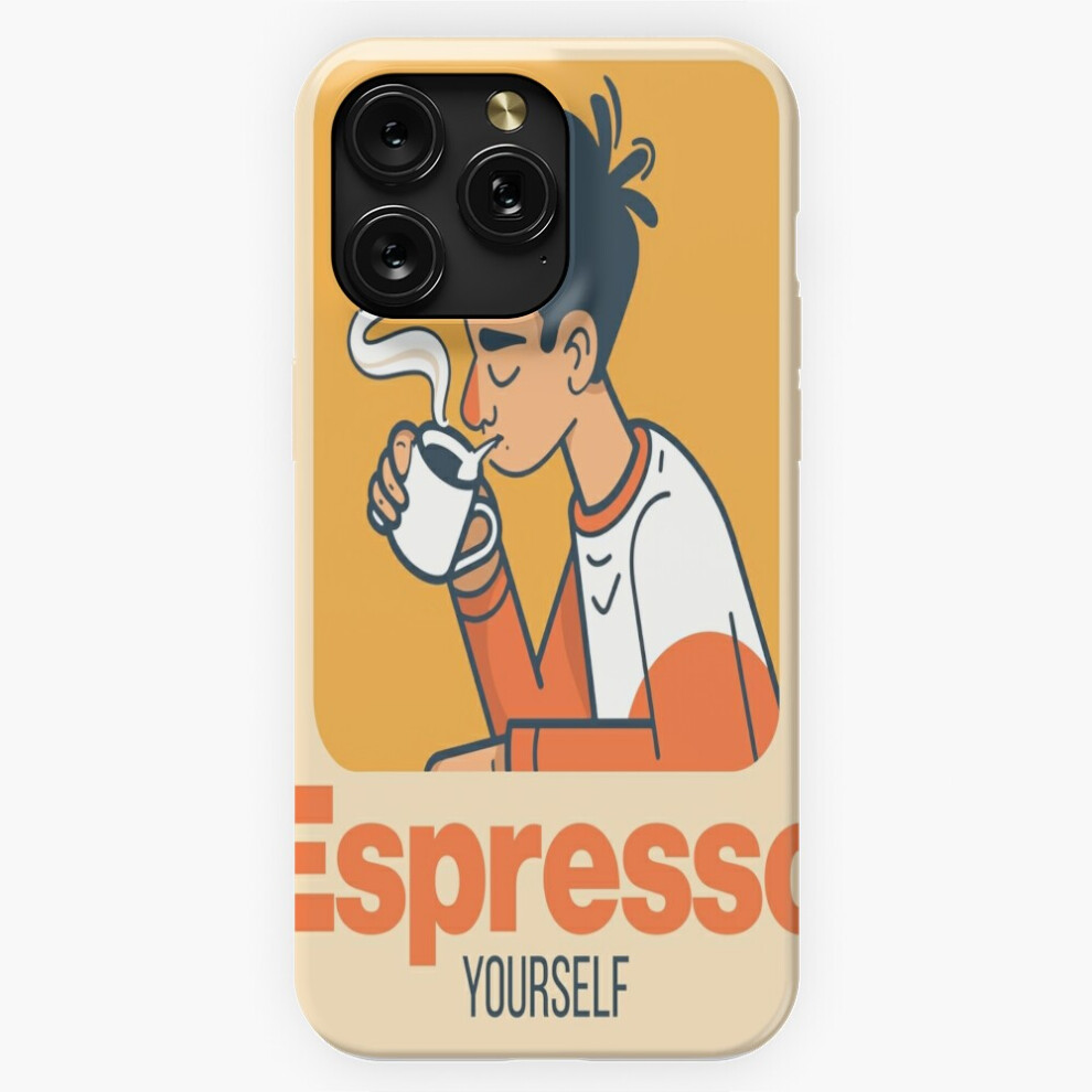 (Espresso Yourself V1=4961) Phone Case For Iphone Samsung 19 18 17 16 14 13 12 11 Plus Pro Max Galaxy S28 S27 S26 S25 S24 S23 S22 Ultra Note 20 4741628077253