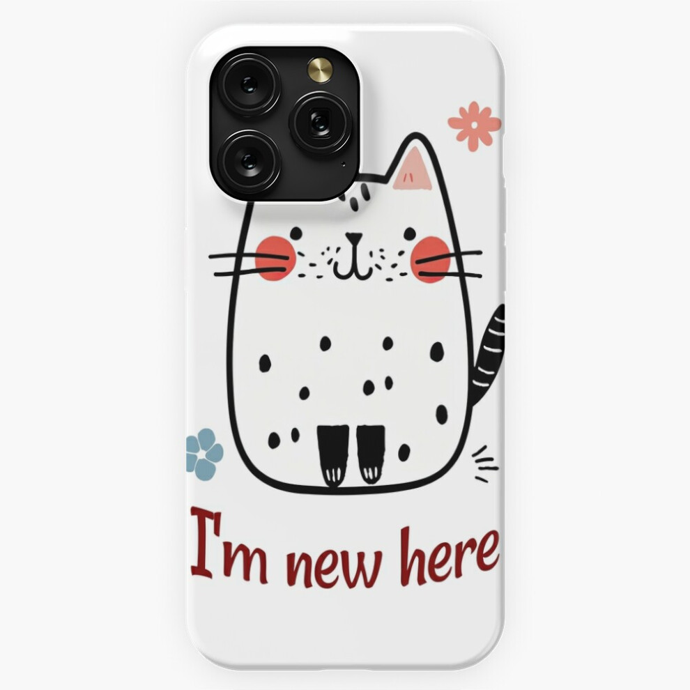 (Cute Spotted Cat Illustration With I'm New Here Text=5900) Phone Case For Iphone Samsung 19 18 17 16 14 13 12 11 Plus Pro Max Galaxy S28 S27 S26 S25 4741628086828