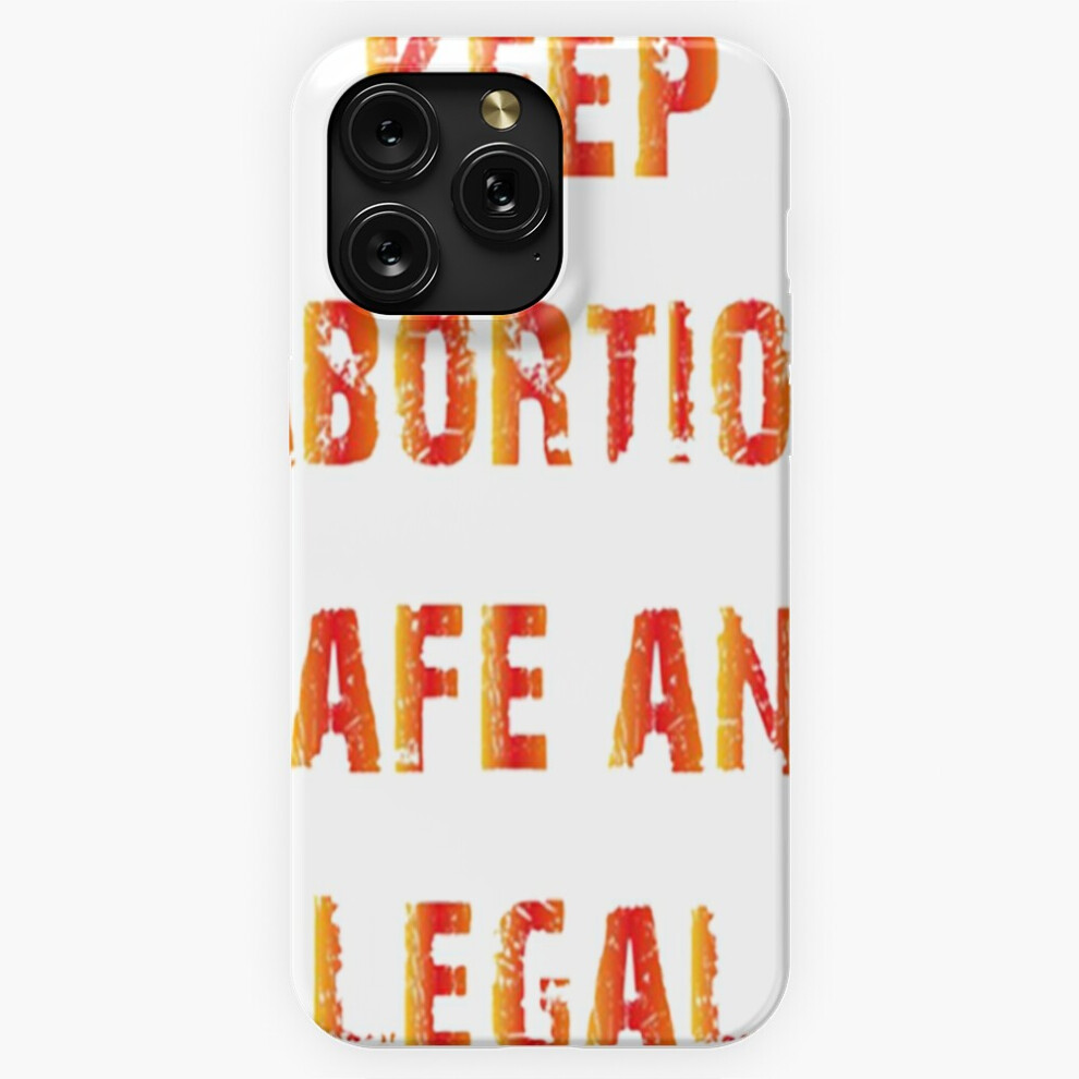 (Keep Abortion Safe Legal =5755) Phone Case For Iphone Samsung 19 18 17 16 14 13 12 11 Plus Pro Max Galaxy S28 S27 S26 S25 S24 S23 S22 Ultra Note 20 4741628085357