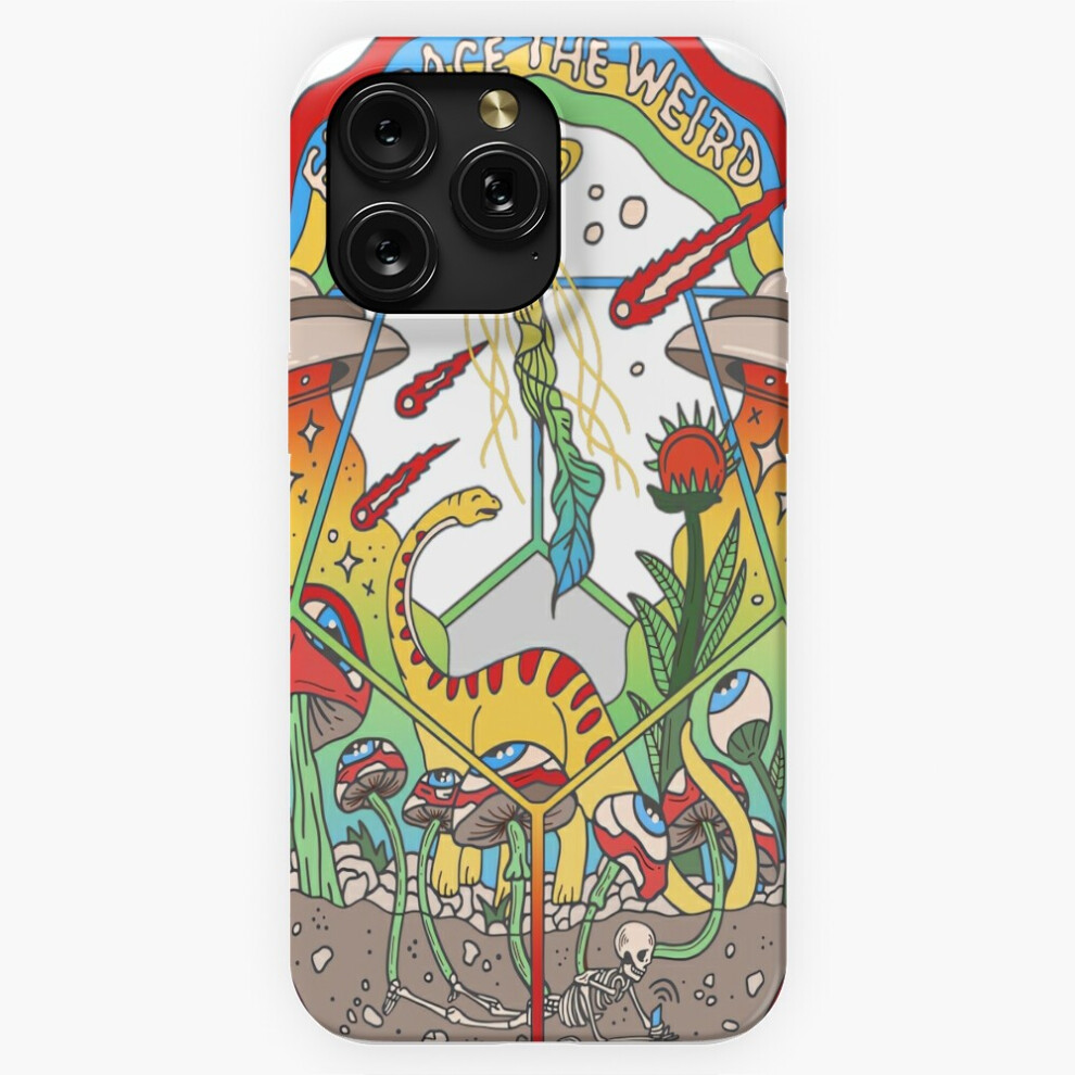 (Embrace The Weird Aliens Dinosaurs=5704) Phone Case For Iphone Samsung 19 18 17 16 14 13 12 11 Plus Pro Max Galaxy S28 S27 S26 S25 S24 S23 S22 Ultra 4741628084831