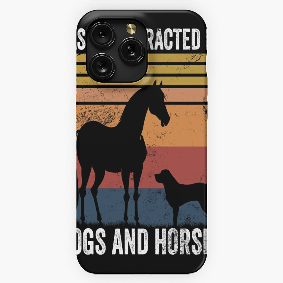 (Vintage Easily Distracted By Horses And Dogs Horse Lovers=6209) Phone Case For Iphone Samsung 19 18 17 16 14 13 12 11 Plus Pro Max Galaxy S28 S27 S26 4741628089980