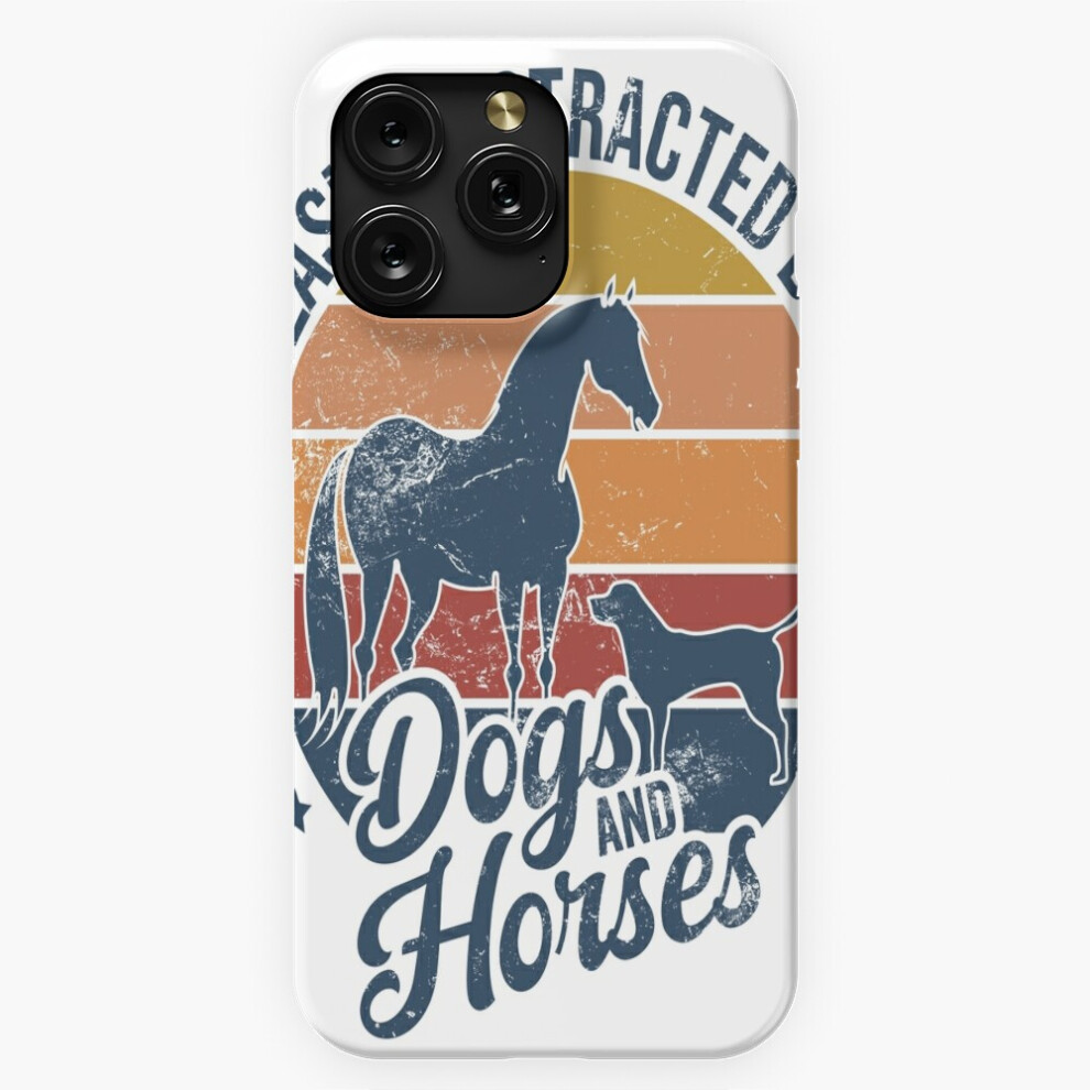 (Vintage Easily Distracted By Horses And Dogs Horse Lovers=6106) Phone Case For Iphone Samsung 19 18 17 16 14 13 12 11 Plus Pro Max Galaxy S28 S27 S26 4741628088938