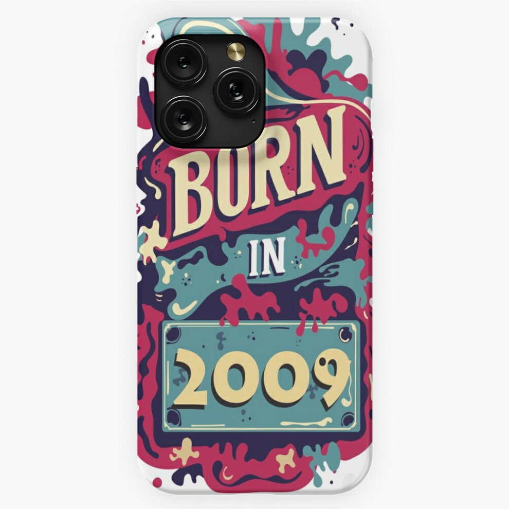 (Born In 2009=5907) Phone Case For Iphone Samsung 19 18 17 16 14 13 12 11 Plus Pro Max Galaxy S28 S27 S26 S25 S24 S23 S22 Ultra Note 20 4741628086903