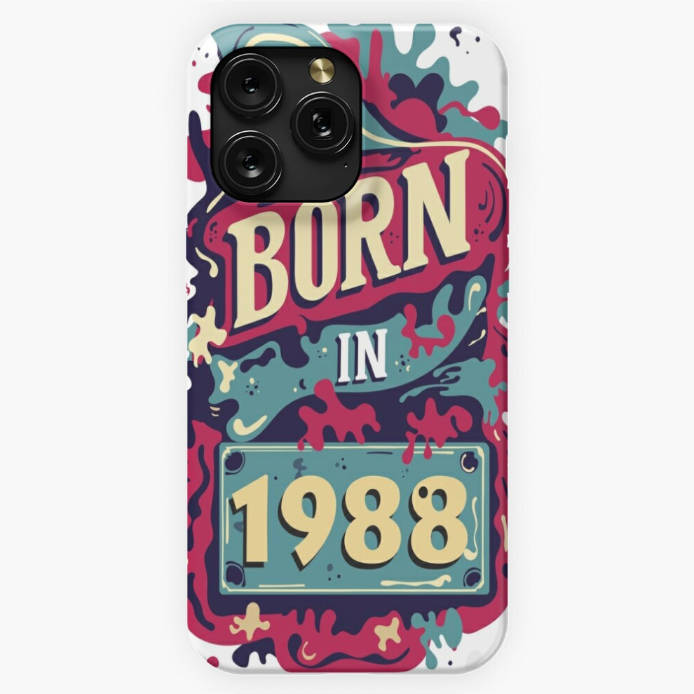 (Born In 1988=6762) Phone Case For Iphone Samsung 19 18 17 16 14 13 12 11 Plus Pro Max Galaxy S28 S27 S26 S25 S24 S23 S22 Ultra Note 20 4741628095622