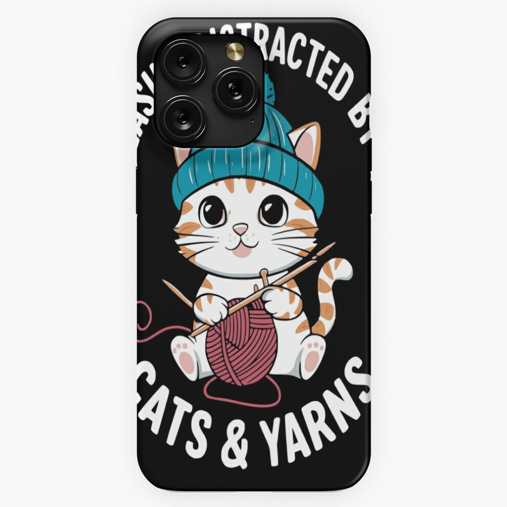 (Easily Distracted By Cats Yarns Knitting Humor=7519) Phone Case For Iphone Samsung 19 18 17 16 14 13 12 11 Plus Pro Max Galaxy S28 S27 S26 S25 S24 S2 4741628103341