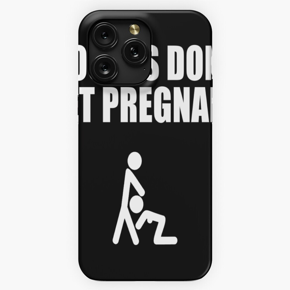 (Mouths Don't Get Pregnant Funny=8320) Phone Case For Iphone Samsung 19 18 17 16 14 13 12 11 Plus Pro Max Galaxy S28 S27 S26 S25 S24 S23 S22 Ultra Not 4741628111513