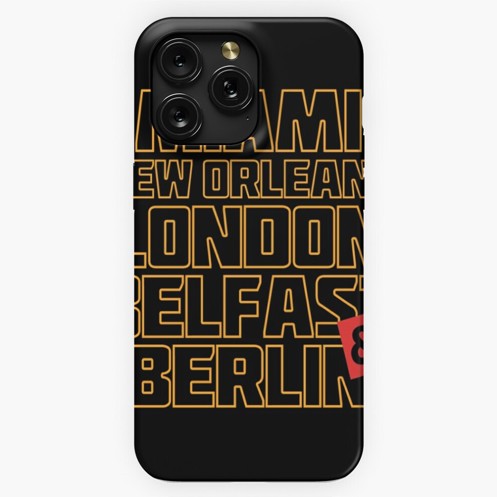 (Miami, New Orleans, London, Belfast, And Berlin=8248) Phone Case For Iphone Samsung 19 18 17 16 14 13 12 11 Plus Pro Max Galaxy S28 S27 S26 S25 S24 S 4741628110776