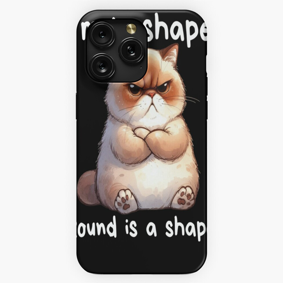 (Cute Fat Cat, I'm In Shape, Round Is A Shape=8197) Phone Case For Iphone Samsung 19 18 17 16 14 13 12 11 Plus Pro Max Galaxy S28 S27 S26 S25 S24 S23 4741628110257