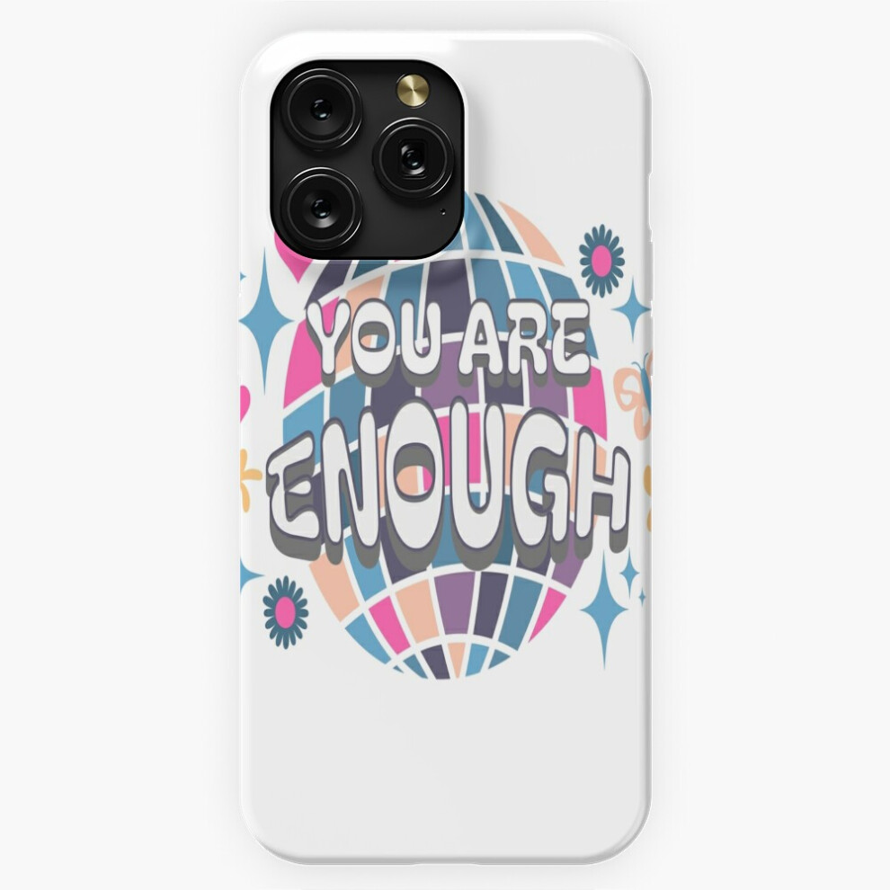 (A Whimsical Design That Says You Are Enough.=8764) Phone Case For Iphone Samsung 19 18 17 16 14 13 12 11 Plus Pro Max Galaxy S28 S27 S26 S25 S24 S23 4741628116044