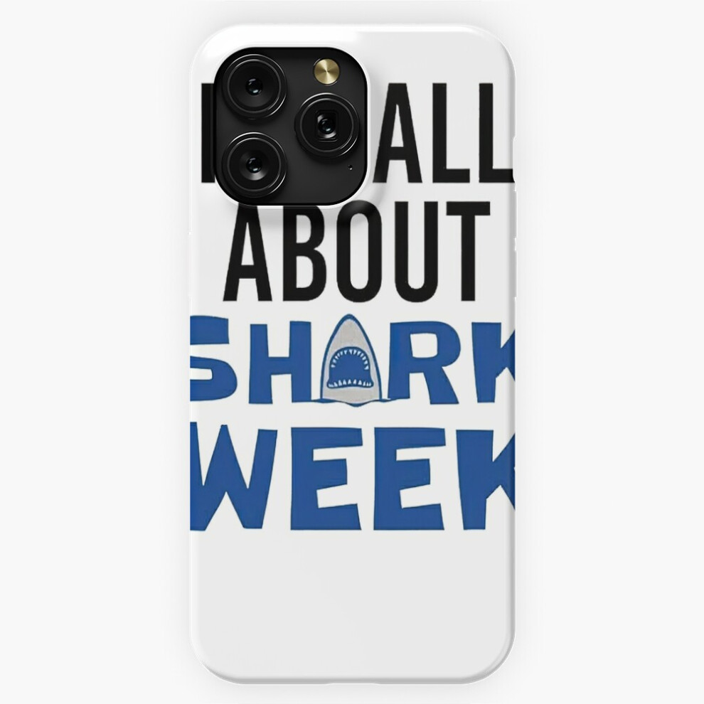 (It's All About Shark Week=8714) Phone Case For Iphone Samsung 19 18 17 16 14 13 12 11 Plus Pro Max Galaxy S28 S27 S26 S25 S24 S23 S22 Ultra Note 20 4741628115535