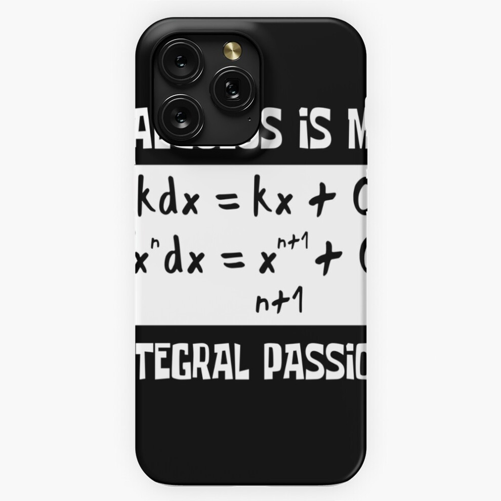 (Calculus Is My Integral Passion=8404) Phone Case For Iphone Samsung 19 18 17 16 14 13 12 11 Plus Pro Max Galaxy S28 S27 S26 S25 S24 S23 S22 Ultra Not 4741628112374
