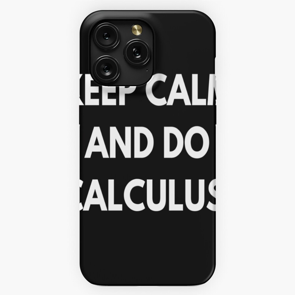 (Keep Calm And Do Calculus=8487) Phone Case For Iphone Samsung 19 18 17 16 14 13 12 11 Plus Pro Max Galaxy S28 S27 S26 S25 S24 S23 S22 Ultra Note 20 4741628113210