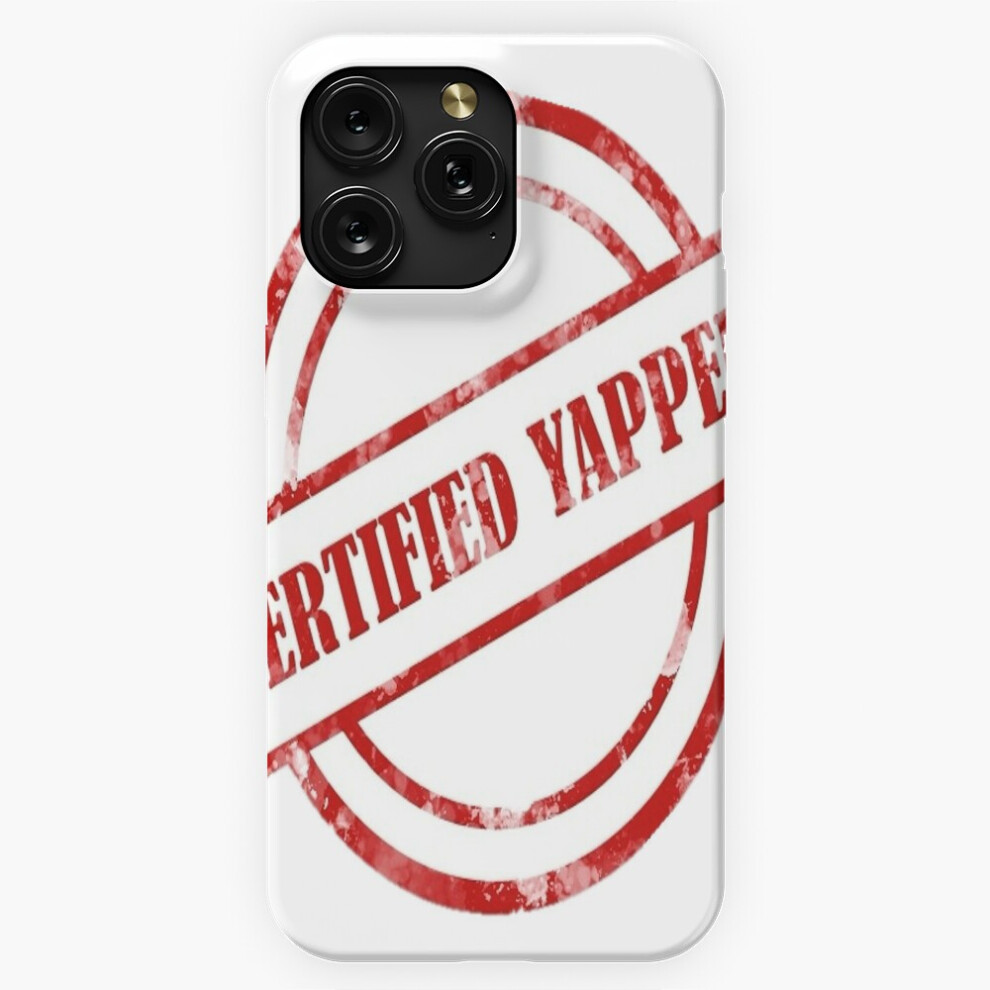 (Certified Yapper=8948) Phone Case For Iphone Samsung 19 18 17 16 14 13 12 11 Plus Pro Max Galaxy S28 S27 S26 S25 S24 S23 S22 Ultra Note 20 4741628117911