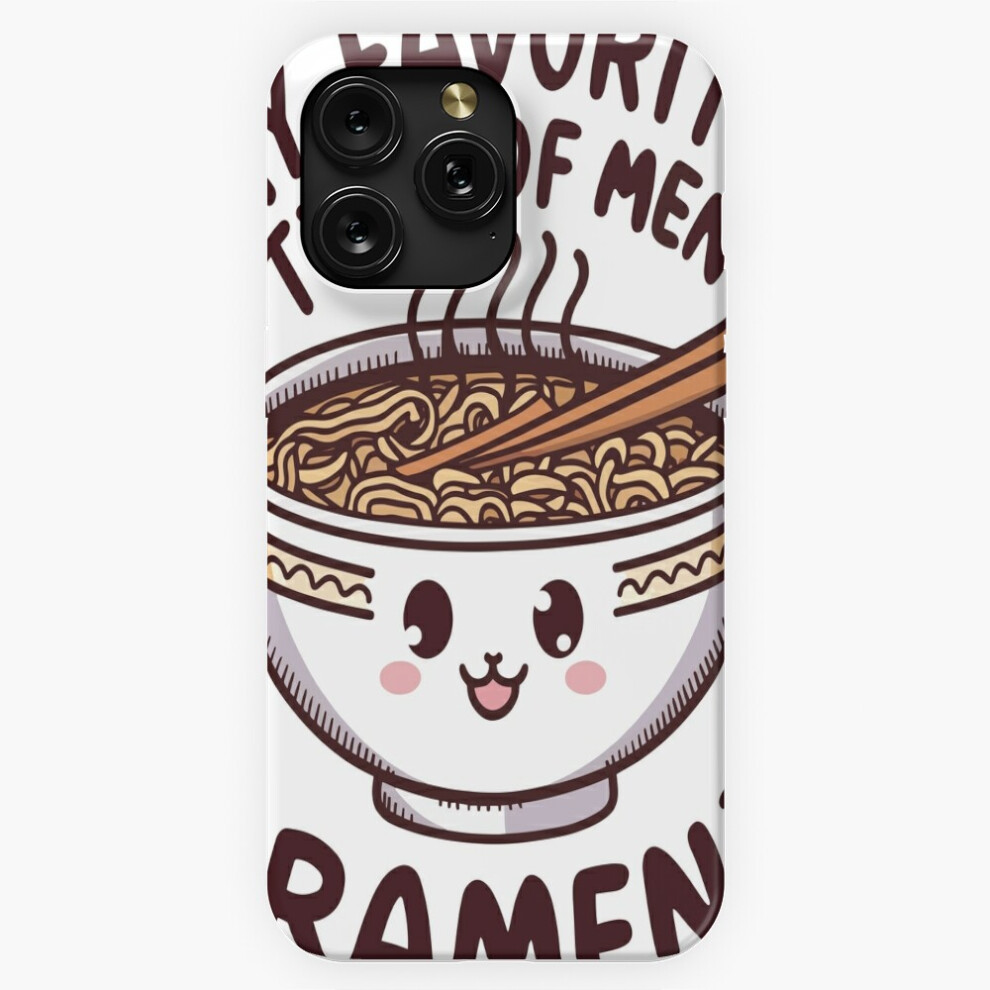(My Favorite Type Of Men Is Ramen=8915) Phone Case For Iphone Samsung 19 18 17 16 14 13 12 11 Plus Pro Max Galaxy S28 S27 S26 S25 S24 S23 S22 Ultra No 4741628117584