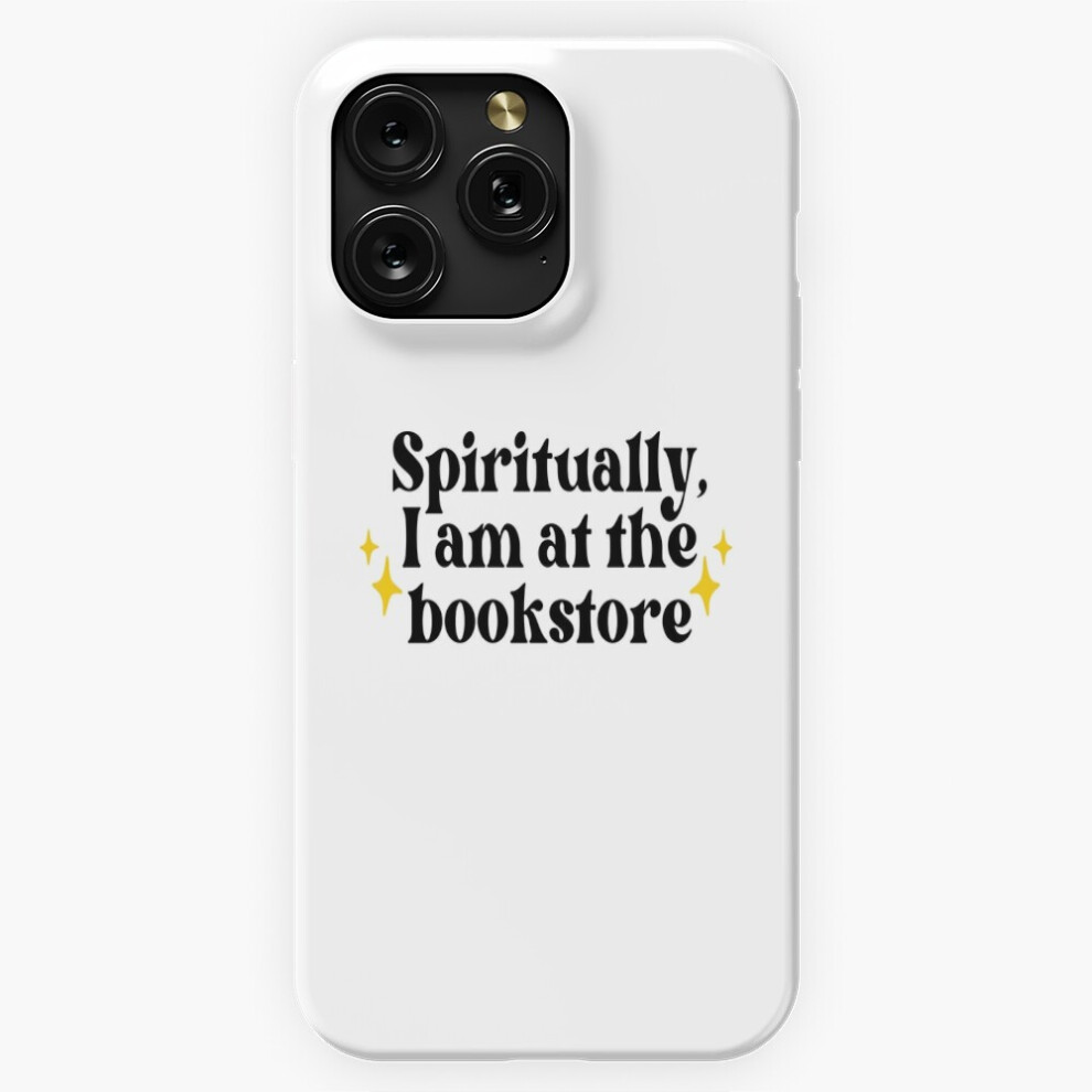 (Spiritually I'm At The Bookstore=9954) Phone Case For Iphone Samsung 19 18 17 16 14 13 12 11 Plus Pro Max Galaxy S28 S27 S26 S25 S24 S23 S22 Ultra No 4741628128184