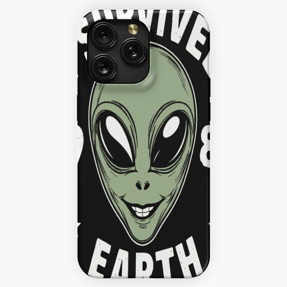 (I Survived Earth Funny 80S Alien =10194) Phone Case For Iphone Samsung 19 18 17 16 14 13 12 11 Plus Pro Max Galaxy S28 S27 S26 S25 S24 S23 S22 Ultra 4741628130620