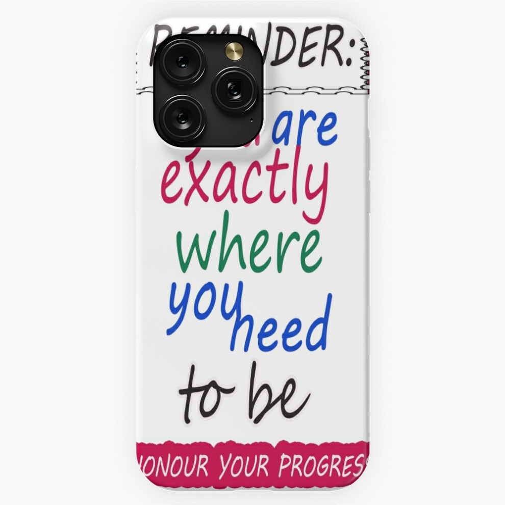 (You Are Exactly Where You Need To Be =10107) Phone Case For Iphone Samsung 19 18 17 16 14 13 12 11 Plus Pro Max Galaxy S28 S27 S26 S25 S24 S23 S22 Ul 4741628129747