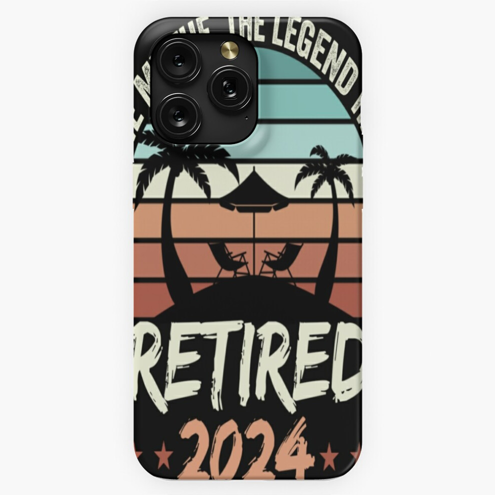 (The Legend Has Retired 2024 Funny Retirement 2024 =9408) Phone Case For Iphone Samsung 19 18 17 16 14 13 12 11 Plus Pro Max Galaxy S28 S27 S26 S25 S2 4741628122618