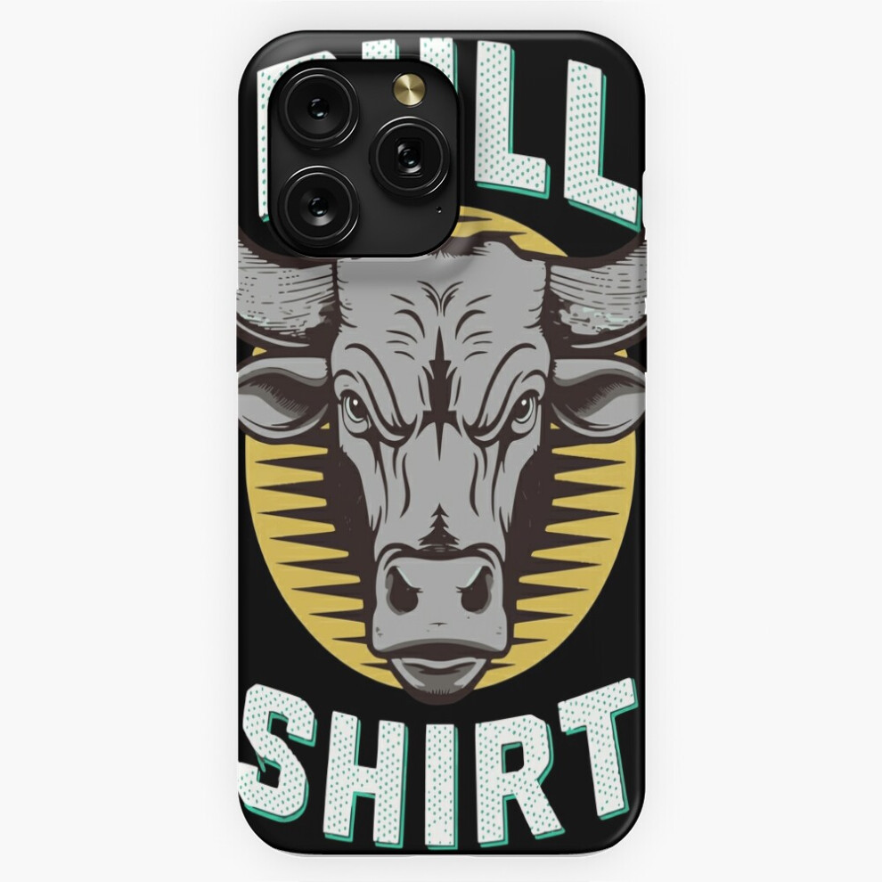 (Bull Shirt Funny Bull Face Animal Pun Rodeo=10424) Phone Case For Iphone Samsung 19 18 17 16 14 13 12 11 Plus Pro Max Galaxy S28 S27 S26 S25 S24 S23 4741628132976