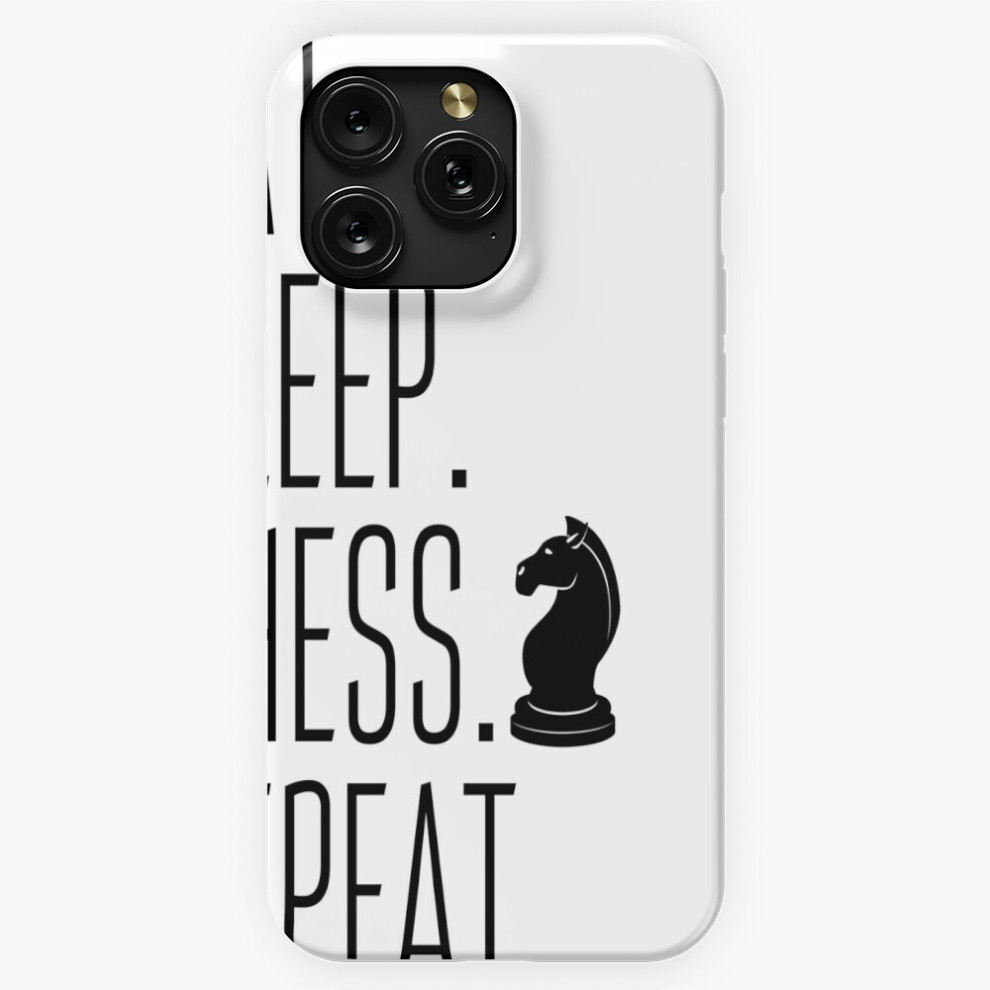 (Eat Sleep Chess Repeat=10467) Phone Case For Iphone Samsung 19 18 17 16 14 13 12 11 Plus Pro Max Galaxy S28 S27 S26 S25 S24 S23 S22 Ultra Note 20 4741628133416
