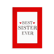 Best sister ever Quote Heart Picture Display Art Red Photo Frame