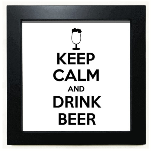 Quote Keep Calm And Drink Beer Black Square Frame Picture Wall Tabletop