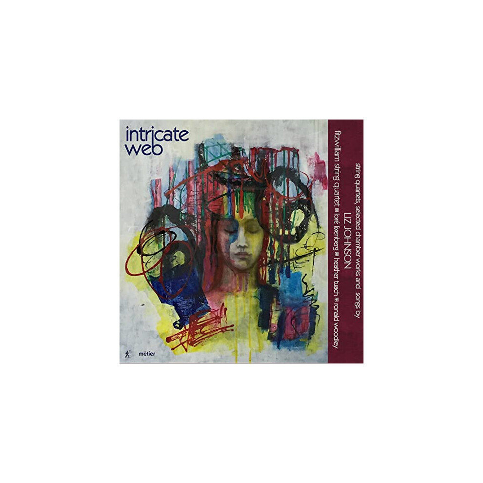 Fitzwilliam String Quartet - Intricate Web: String Quartets, Songs And Chamber Works [CD]