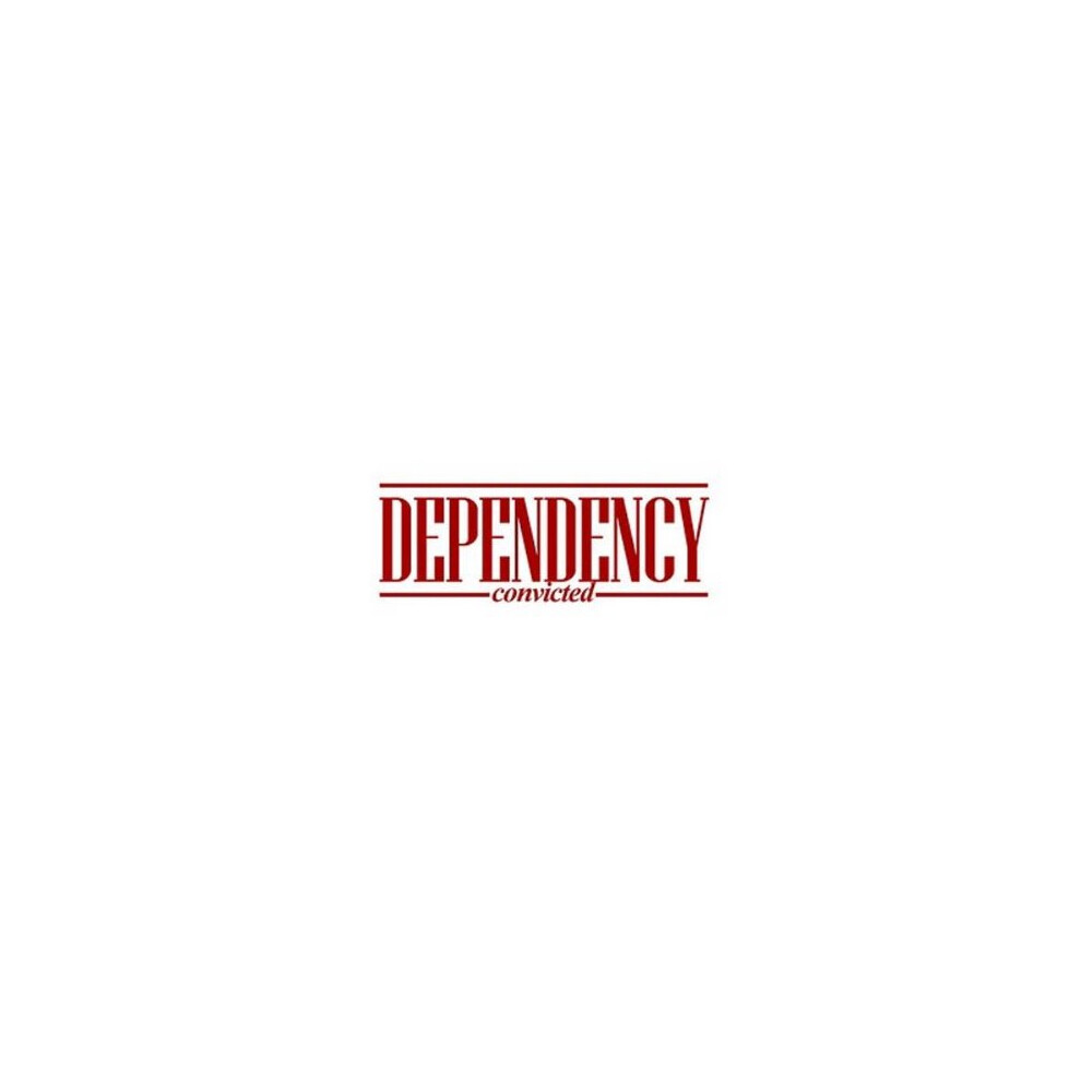 Dependency - Convicted [CD]