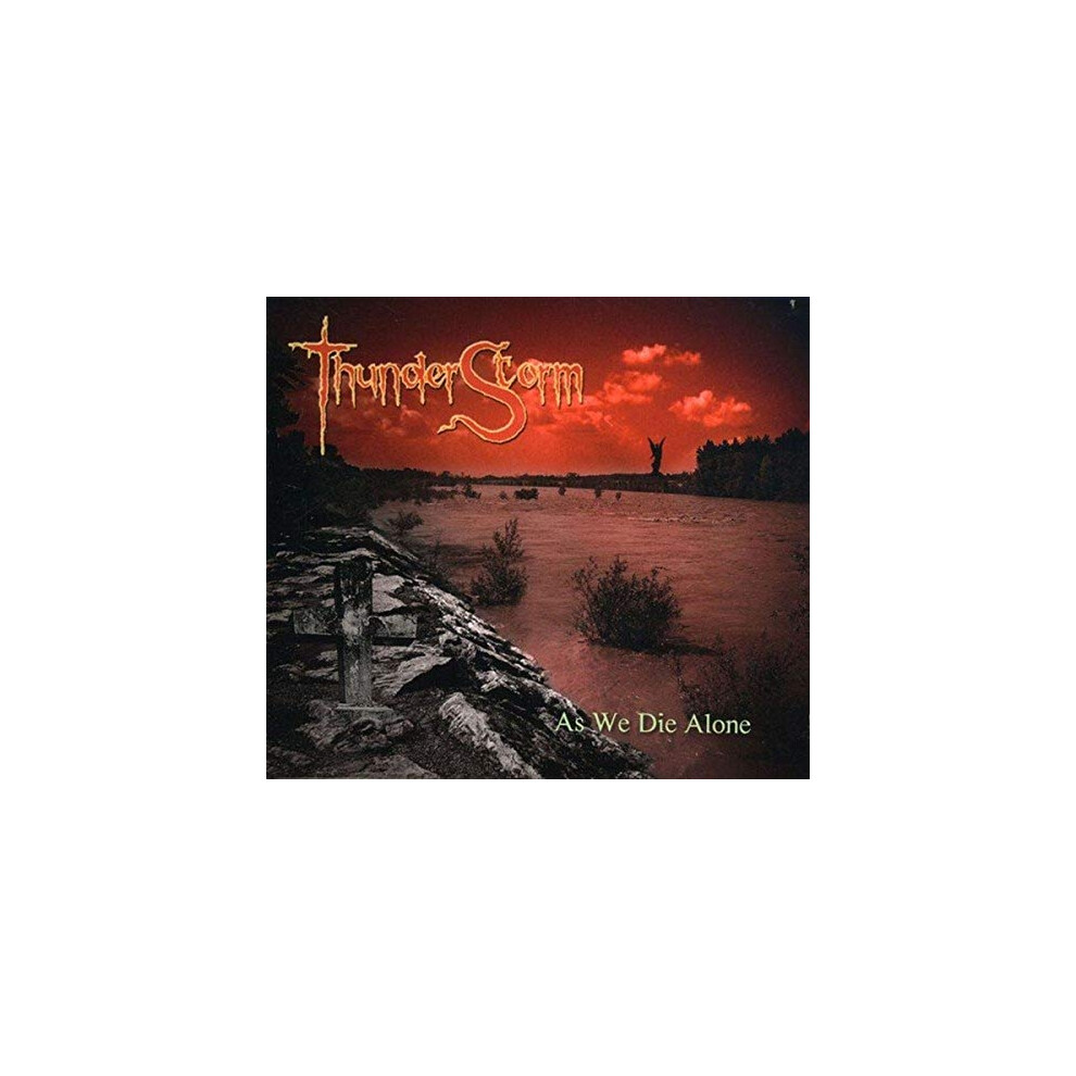 Thunderstorm - As We Die Alone [CD]