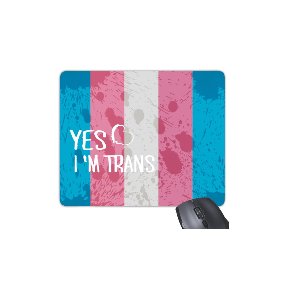 Yes I'm Trans Lgbt Support Mouse Pad Non-Slip Rubber Mousepad Game Office 697184811371