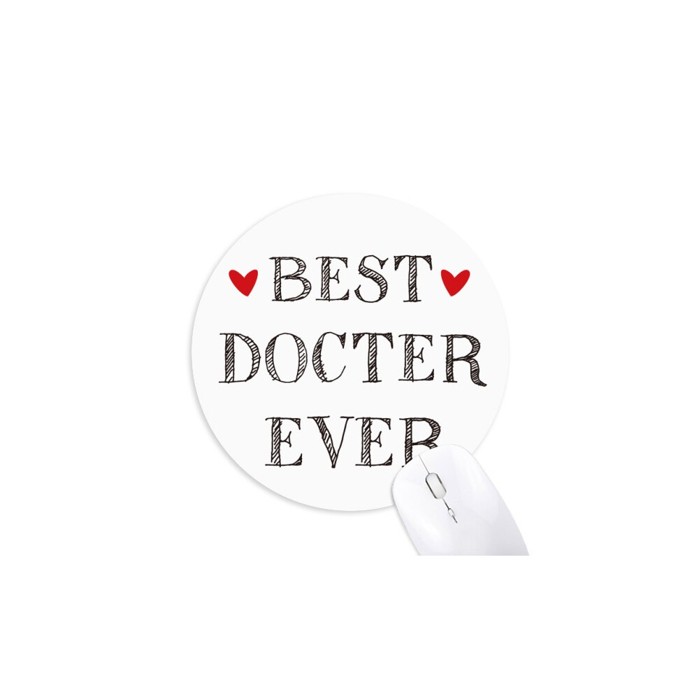 Best Doctor Ever Quote Profession Mouse Pad Comfortable Game Office Mat 697184812750