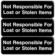 Excello Global Products Not Responsible for Lost or Stolen Articles Sign: Easy to Mount Informative Plastic Sign with Symbols 9x3 Pack of 3 (Black)