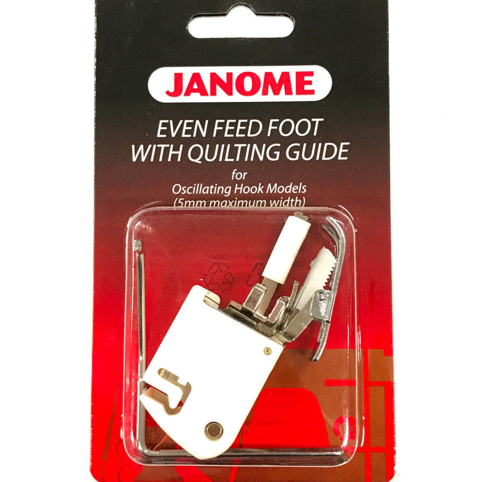 Janome Even Feed Foot with Quilting Guide Oscillating Hook Models for