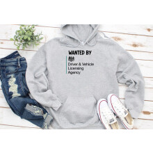 (M, Grey) Wanted by DVLA Driver & Vehicle Licensing Agency Black Grey Men Women Unisex Hoodie