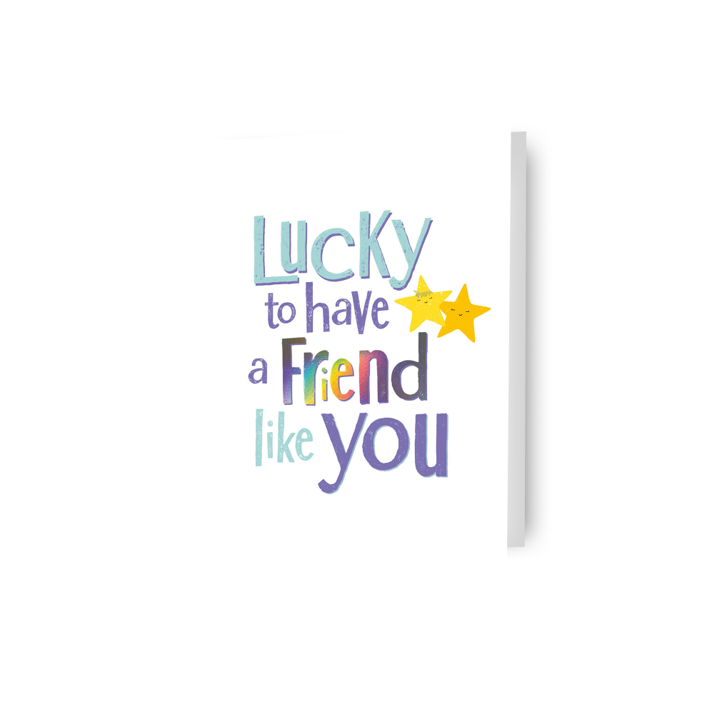 Brightside 'Lucky To Have A Friend Like You' Card