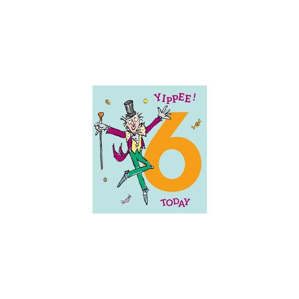 Roald Dahl Willy Wonka Age 6 Birthday Card